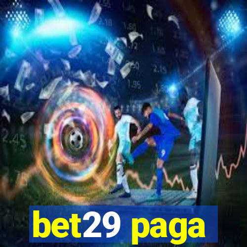 bet29 paga